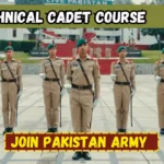 Join Pak Army as Technical Cadet Course